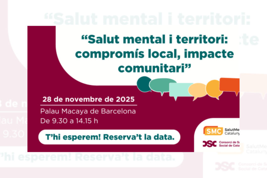 Jornada "Salut mental i territori: compromís local, impacte comunitari"